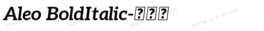 Aleo BoldItalic字体转换